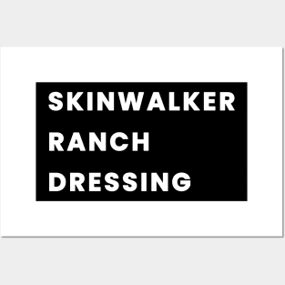 Skinwalker Ranch Dressing Posters and Art